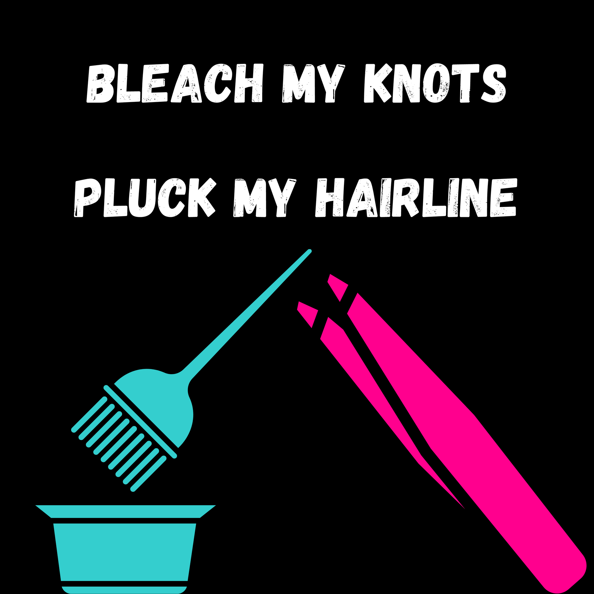 Bleach & pluck